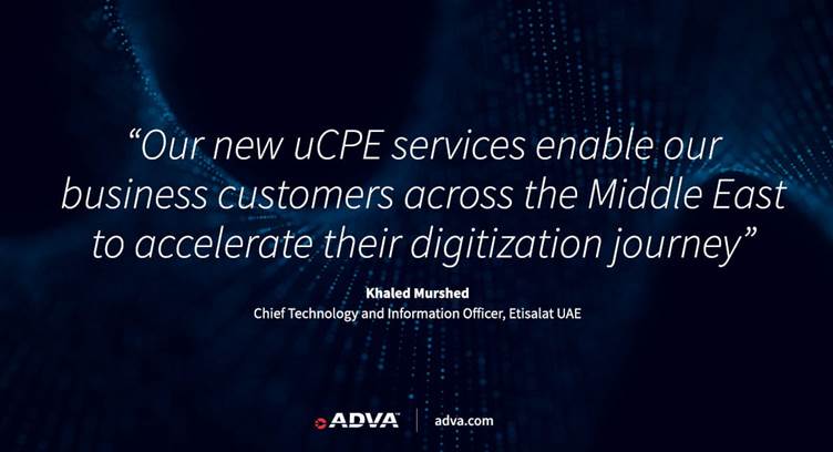 Etisalat Partners with ADVA &amp; NEC to Offer Edge Cloud Solution with uCPE Services
