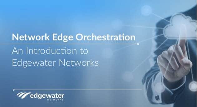 Edgewater Networks Announces SD-WAN Offering for SMEs Optimized for BroadSoft Platforms