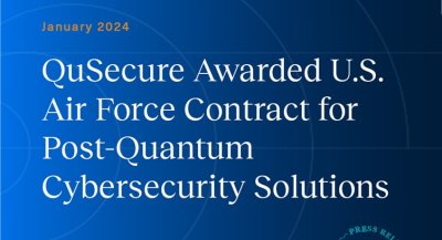 QuSecure Wins $1M+ Air Force Contract for Post-Quantum Cybersecurity