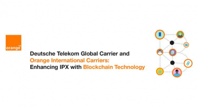 Deutsche Telekom, Orange Complete POC to Enhance IPX Services with Blockchain Technology