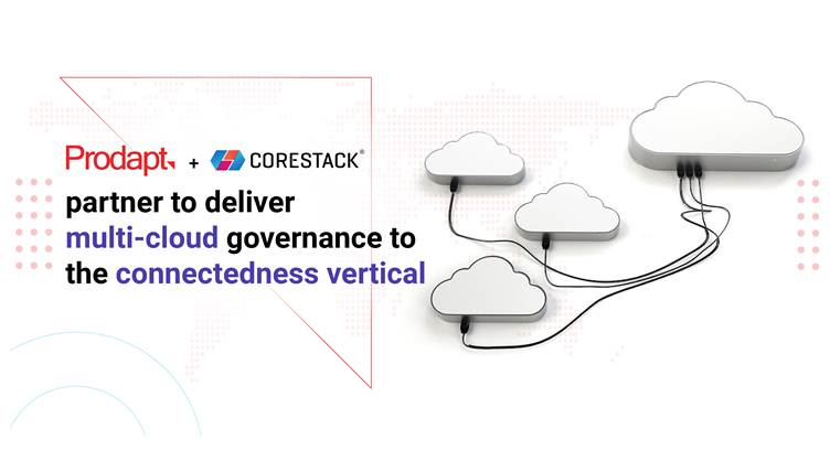 Prodapt, CoreStack Partner on AI-powered Multi-cloud Governance Solution