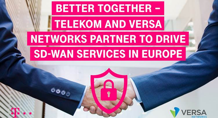 Deutsche Telekom B2B Europe Partners Versa Networks to Launch SD-WAN Services