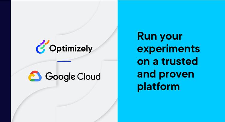 Optimizely, Google Cloud Partner to Drive Web and Full Stack Experimentation