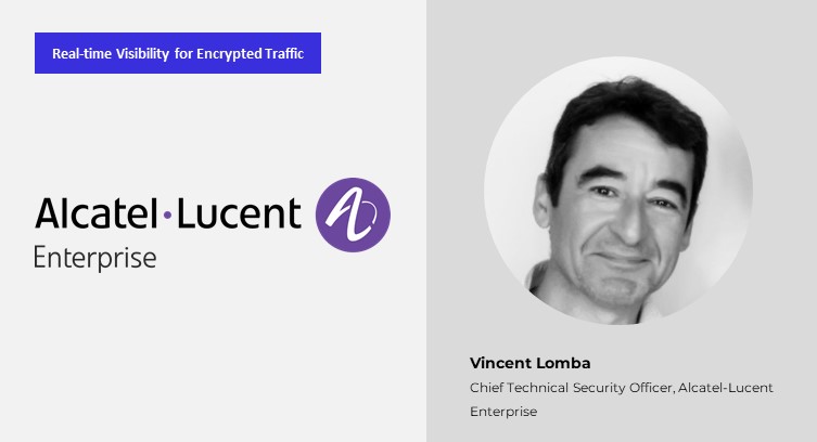 Key Areas to Consider When Implementing Network-Wide Encryption: Vincent Lomba, Alcatel-Lucent Enterprise