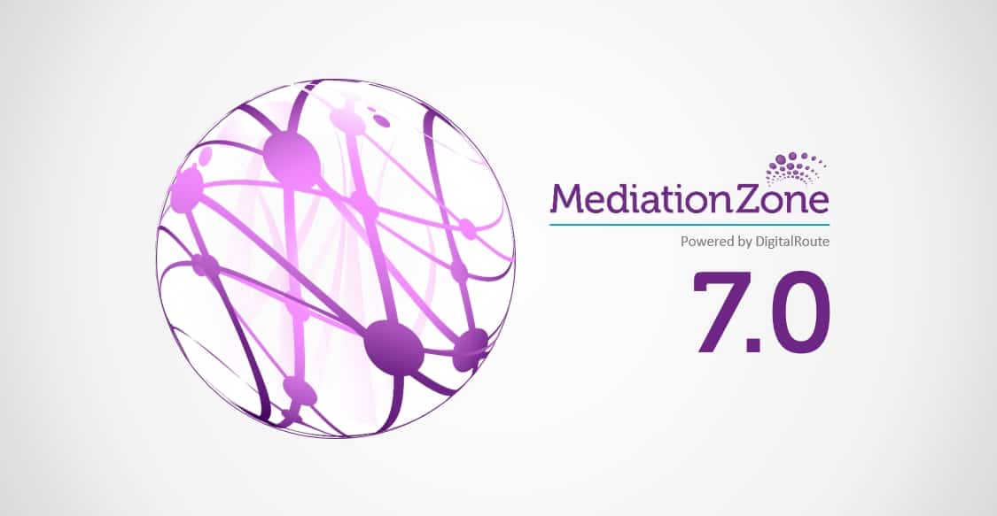 MediationZone 7.0