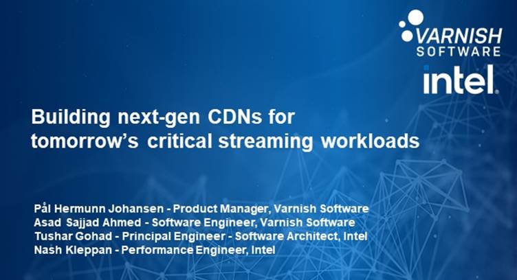 Varnish Software, Intel Demo 400Gbps Video CDN Performance