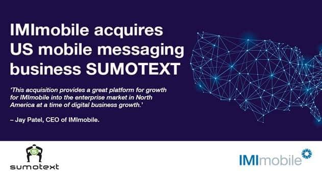 IMImobile Acquires Mobile Messaging Firm SUMOTEXT