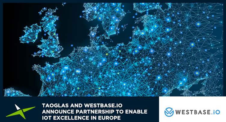 Taoglas, Westbase.io Sign European Distribution Deal for IoT
