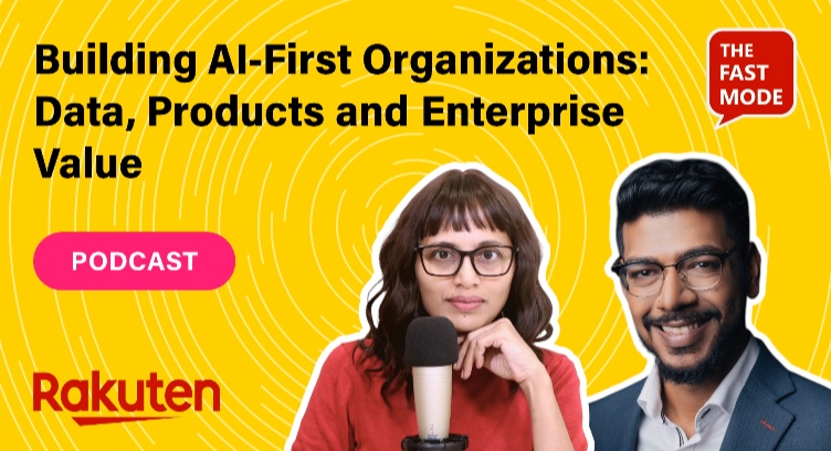 Building AI-First Organisations: Data, Products, and Enterprise Value