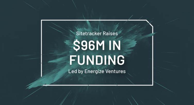 Sitetracker Secures $96M in Funding to to Scale its Global Capabilities for Renewable Energy