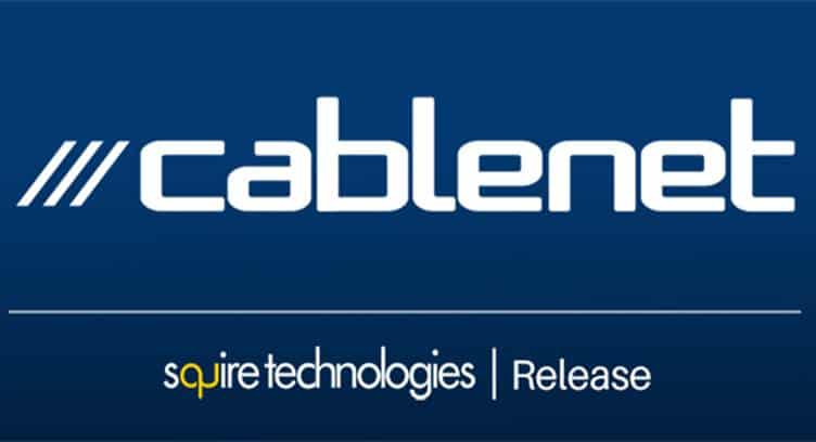 Cablenet Selects Squire Technologies Virtualised Session and Media Controllers for FMC