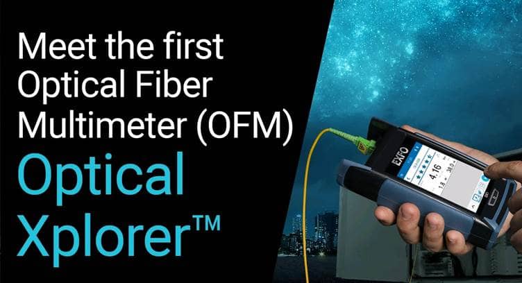 EXFO Launches &#039;Industry&#039;s First&#039; Optical Fiber Multimeter