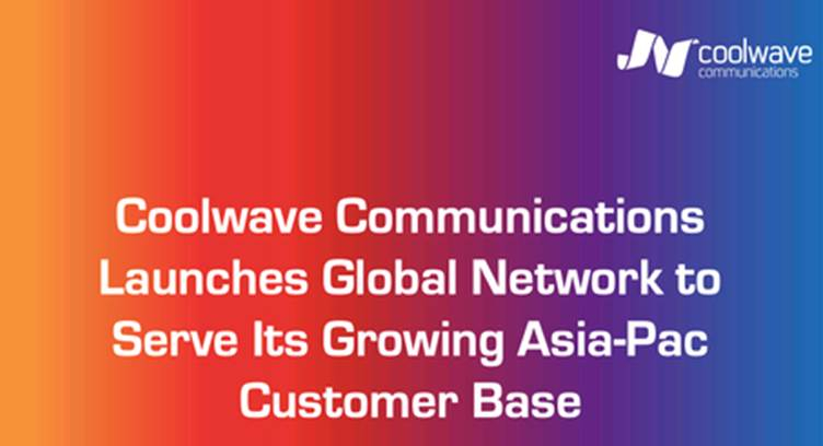 Dublin-based Voice and Messaging Provider Coolwave Expands Global Network to APAC