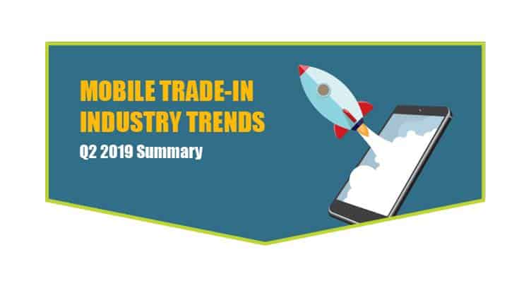 Mobile Trade-in Programs Return Over $455 million to US Consumers in Q2 2019, says HYLA Mobile