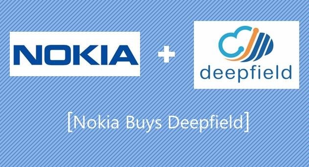 Nokia to Buy IP Network Analytics Startup Deepfield