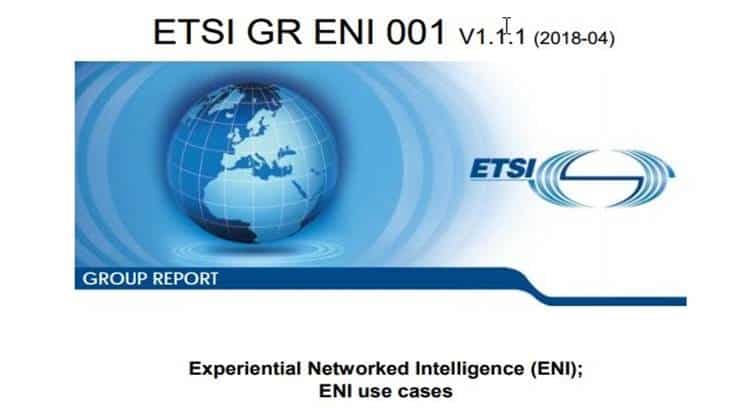 ETSI ENI Group Aims to Help Operator 5G Deployment with Five New Specifications