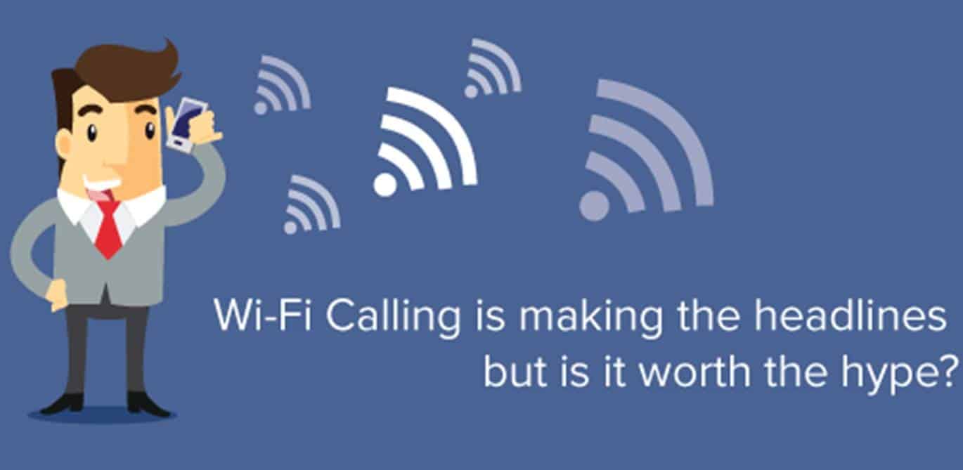 Wi-Fi Calling is Making the Headlines but is it Worth the Hype?