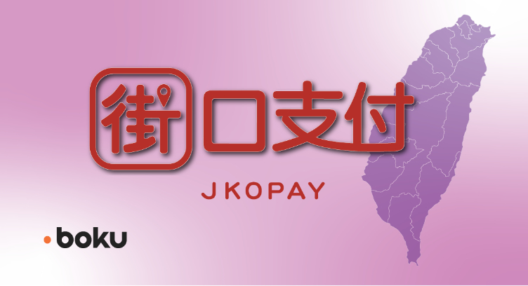 Boku Adds Taiwanese Mobile Payment Provider JKOPAY to Network of Local Payments