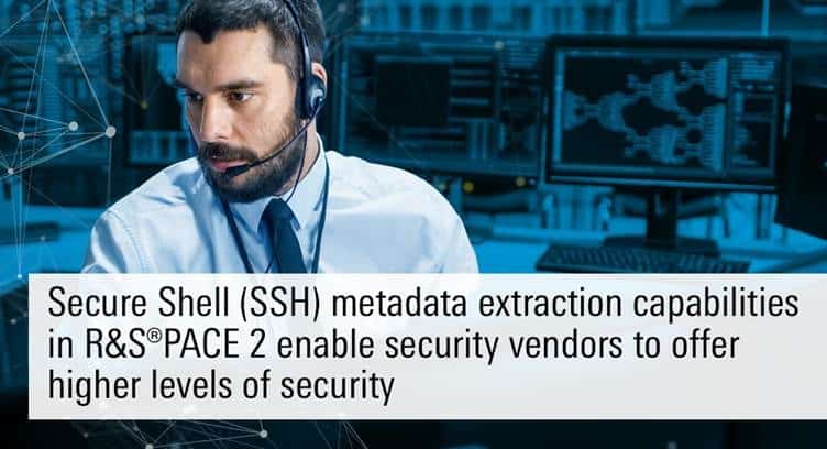 Rohde &amp; Schwarz Adds Secure Shell (SSH) Classification to DPI Engine