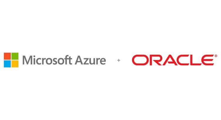 Microsoft, Oracle to Interconnect Microsoft Azure and Oracle Cloud