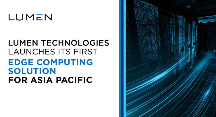 Lumen Technologies Unveils Edge Computing Solution for APAC
