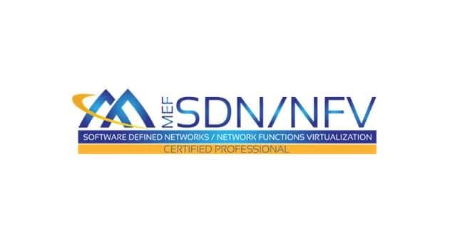 MEF, LF, ETSI Collaborate to Launch SDN/NFV Professional Certification