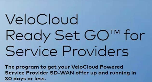 VeloCloud Boasts 50 Operator Partners; Launches Fast to Market Offering