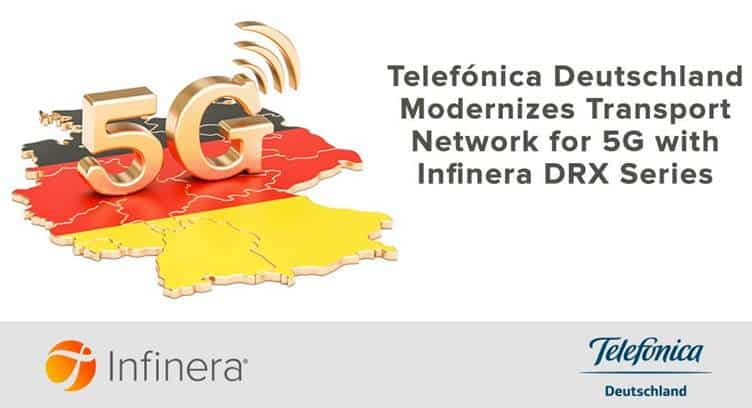Telefónica Deutschland Selects Infinera DRX Series to Modernize Transport Network for 5G
