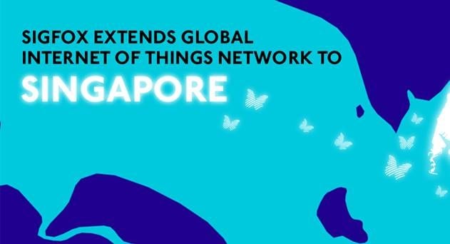 SIGFOX IoT Network Comes to Asia, to Build Regional HQ in Singapore &amp; Nationwide Coverage by 2017