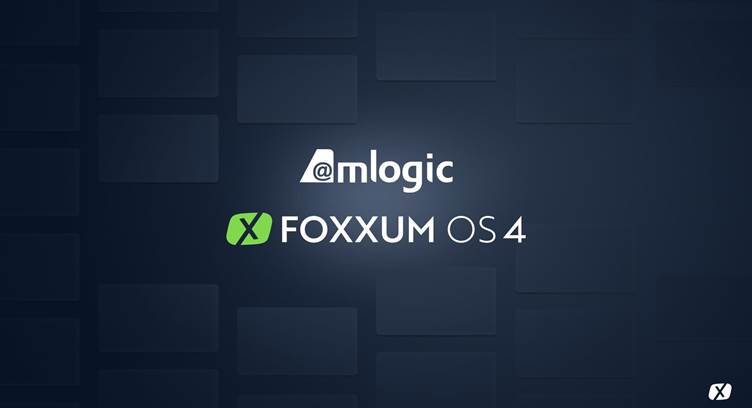 Amlogic SoC Powers Foxxum OS 4 for Connected TVs Build on RDK