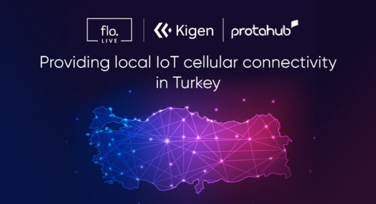 Protahub Partners with floLIVE &amp; Kigen to Deliver IoT Cellular Connectivity in Turkey