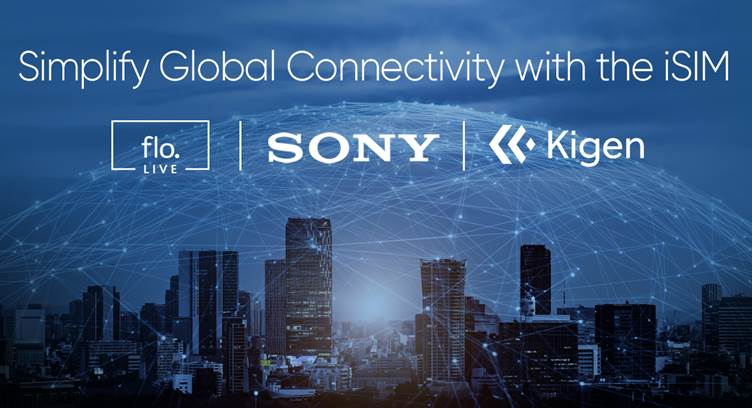 floLIVE Partners with Sony &amp; Kigen for New Global iSIM