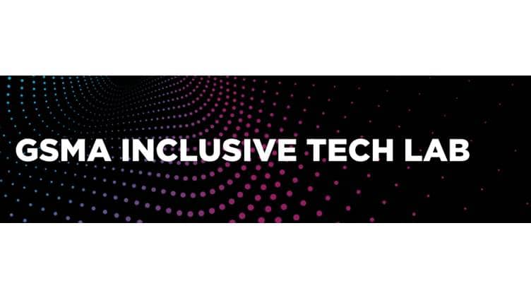 GSMA Launches Inclusive Tech Lab Initiative to Drive Innovation