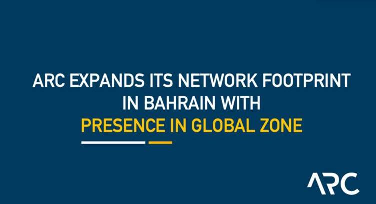 Arc Solutions Expands its Network Footprint in Bahrain with Global Zone